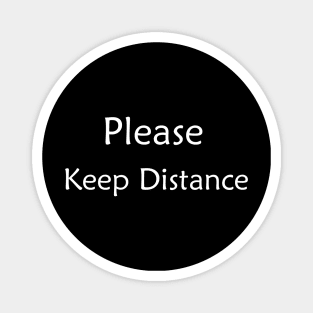 Please Keep Distance Magnet